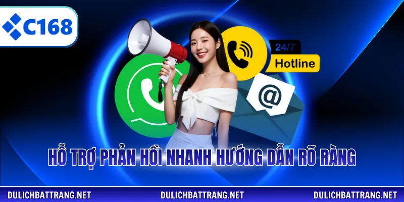Hỗ trợ phản hồi nhanh hướng dẫn rõ ràng